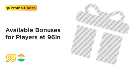 96in Bonuses and Promotions .